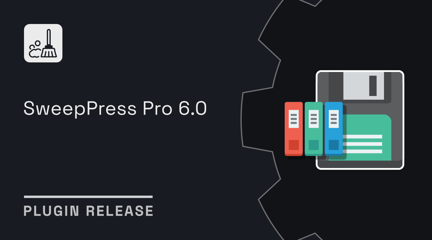 plugins release sweeppress pro 6.0