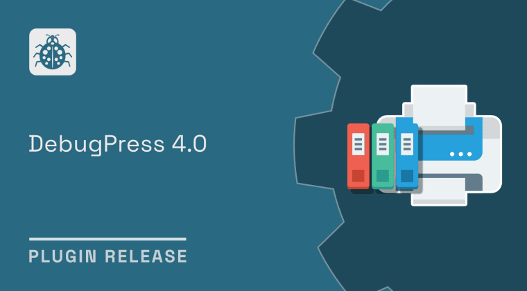 plugins relase debugpress 4.0